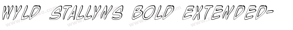 Wyld Stallyns Bold Extended字体转换